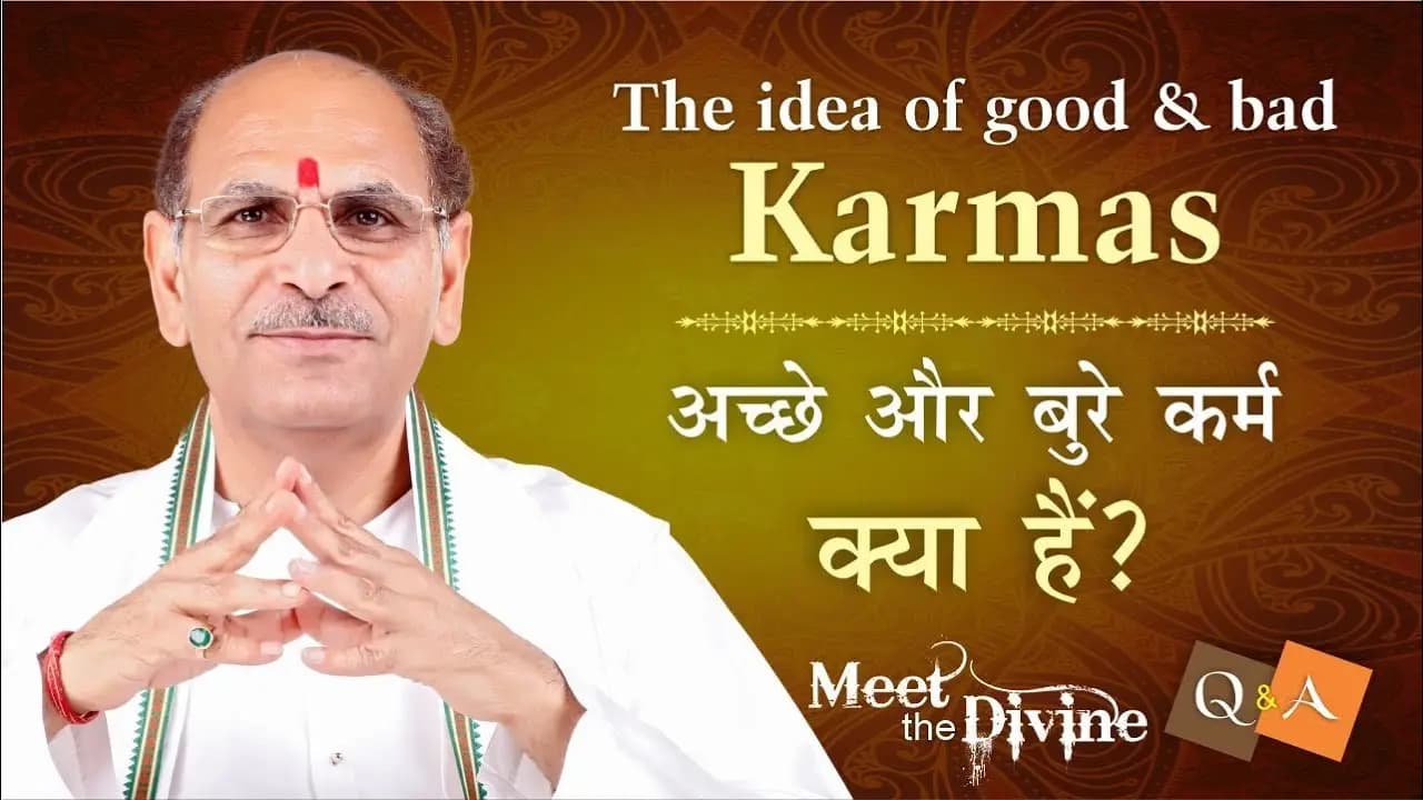 The idea of Good & Bad Karmas